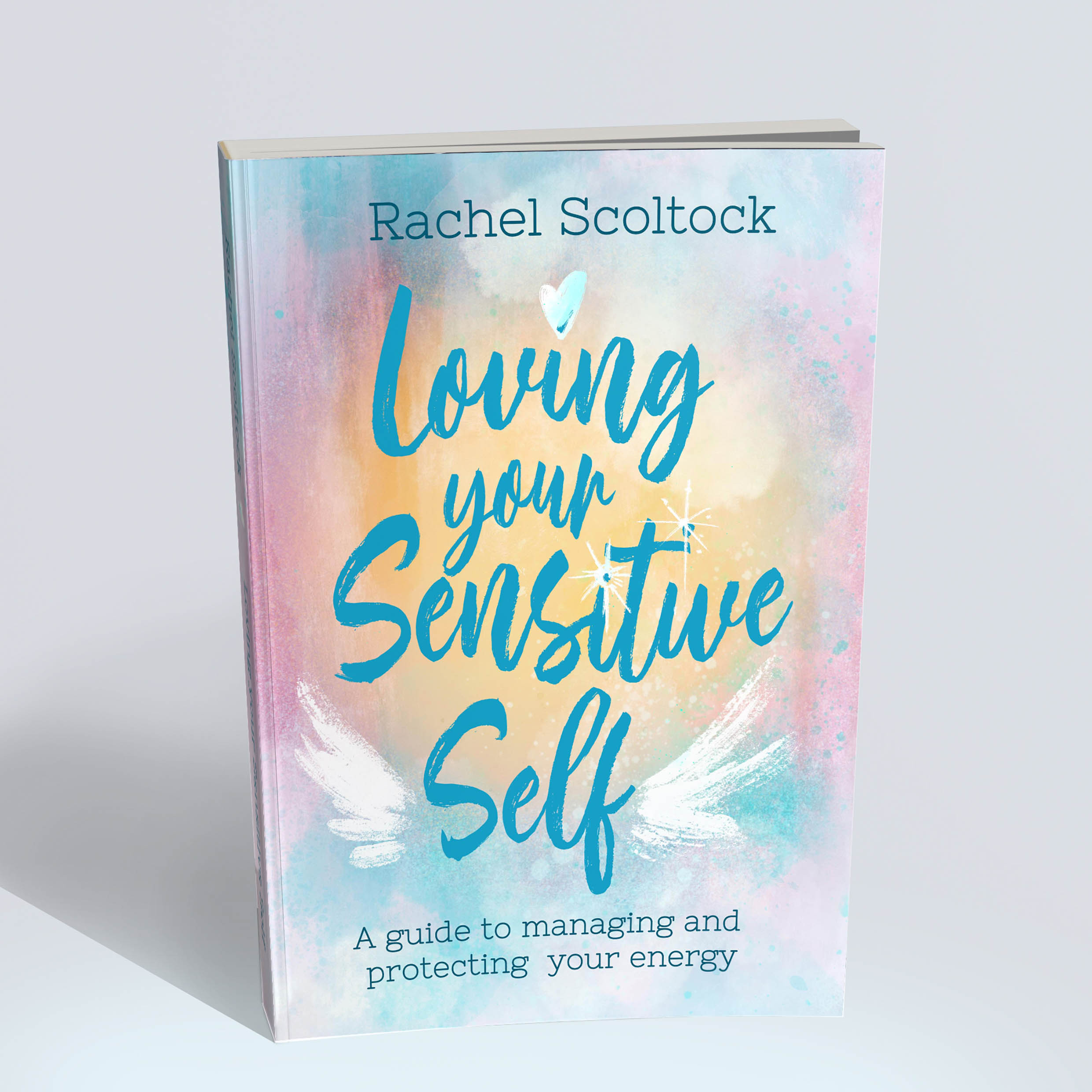 Rachel Scoltock – Loving your sensitive self